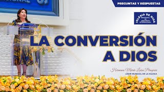 La conversión a Dios - Hna. María Luisa Piraquive. #IDMJI