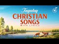 Non-stop Tagalog Christian Songs With Lyrics (Volume 12)