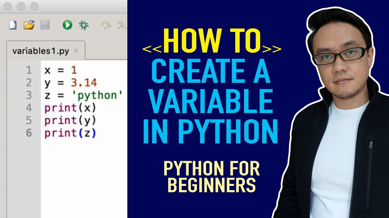 How To Create A Variable In Python | Python For Beginners - YouTube