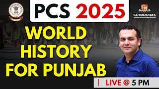 World History for Punjab PCS 2025 | By - Raj Sir