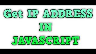 Get Visitor's IP Address in JavaScript .