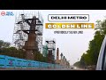 Delhi Metro Golden Line : Update After 8 months | June 2024  #detoxtraveller