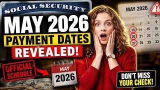 Are Your May 2026 Social Security Payments Delayed?
