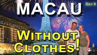 Macau Travel Guide | Cotai Strip Best Hotels | Nightlife | Day 9