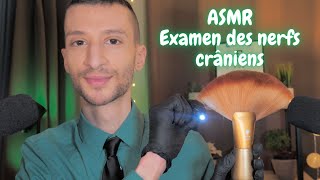 ASMR Roleplay Examen des Nerfs Crâniens