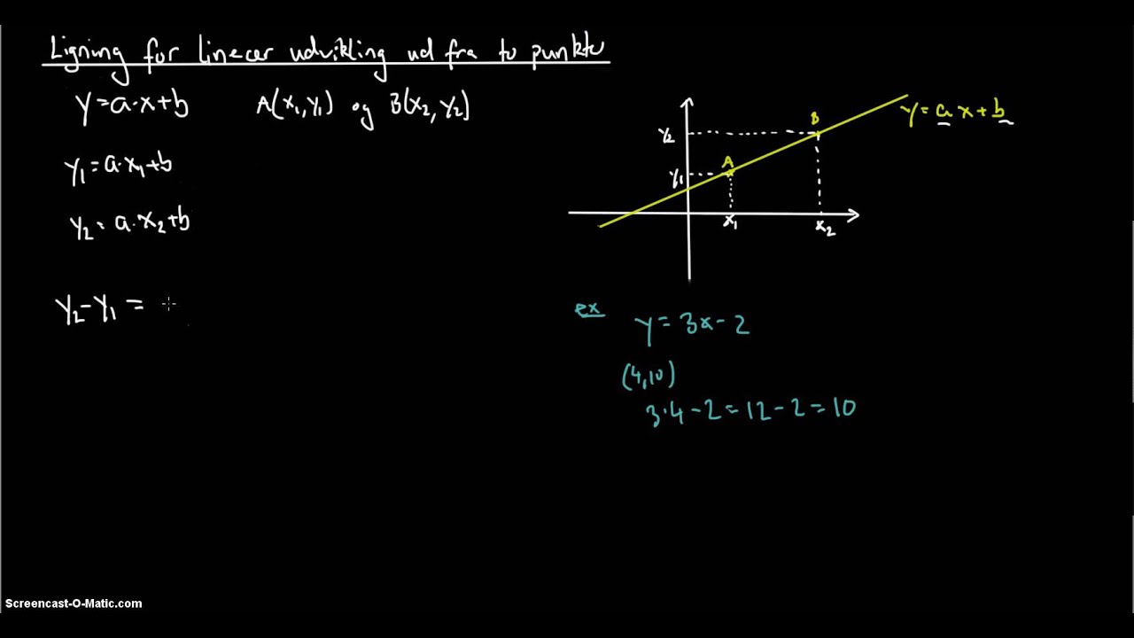 Bevis For A Og B For Lineær Udvikling Ud Fra To Punkter - YouTube