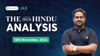 The Hindu Newspaper Analysis LIVE | 18th November | UPSC Current Affairs Today | Chethan N