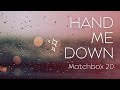 Matchbox Twenty - Hand Me Down Lyrics