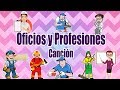 ►♪ Oficios y Profesiones. Canción para niños  ►♪