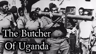 The Butcher of Uganda - Idi Amin - Short History Documentary