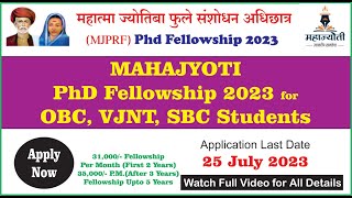 Mahajyoti Phd Fellowship 2023 for OBC, NT, VJNT Candidates - महाज्योती अधिछात्रवृत्ती - 2023