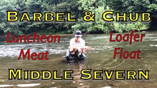 Trotting for Barbel & Chub on the middle Severn - part 3