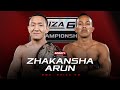 NAIZA 69: ZHAKANSHA vs ARUN