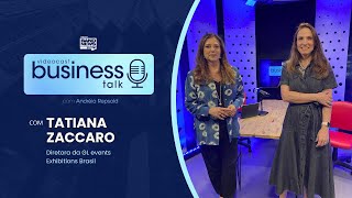 Business Talk com Tatiana Zaccaro