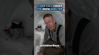 Close Call Under The Snow Shelter | #shorts #viral @OutdoorBoys