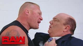 Brock Lesnar reminds Paul Heyman that they are not friends: Raw, July 30, 2018