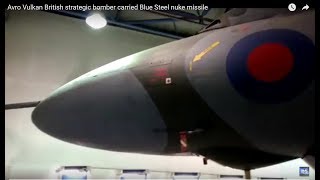 Avro Vulkan British strategic bomber carried Blue Steel nuke missile