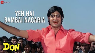 Yeh Hai Bambai Nagaria | Don | Amitabh Bachchan & Zeenat Aman | Kishore Kumar
