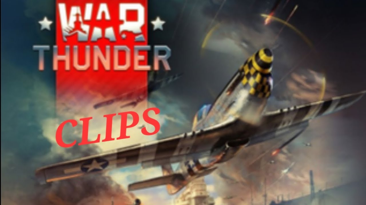 War Thunder Clips Youtube