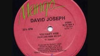 David Joseph - You Can't Hide (Your Love From Me)