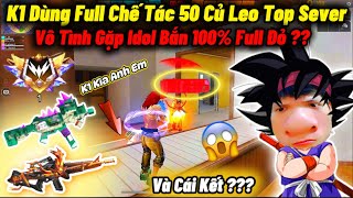 K1 Thử Thách Mặt Full Chế Tác 50 Củ “Leo Top 1 Sever Cuối Mùa 999 Sao TC” Gặp Idol Full Đỏ Và Bị ???