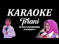 KARAOKE Tirani - Versi EBY ft KEZYA ||D'Academy 5 [Official Karaoke Lirik]