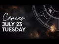 Cancer - Today Horoscope - July 23, 2024 - Daily Horoscope - Horoscope for Today