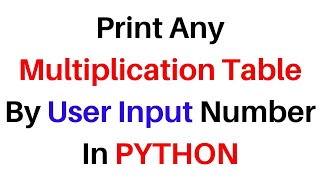 python multiplication table while loop .py coding