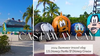 🇧🇸🚢[US Disney Trip 2024 #18] Disney Cruise WISH \u0026 Castaway Cay - ディズニーが持つ無人島と最後の夜を満喫！ - Travel vlog