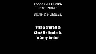 Sunny Number in Java | Check Sunny Number Program | Java Programs for Beginners