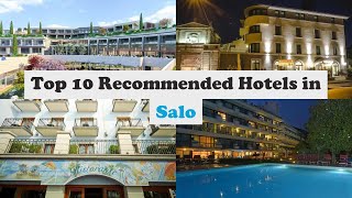 Top 10 Recommended Hotels In Salo | Best Hotels In Salo