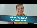 ORAÇÃO PARA DORMIR BEM | PADRE LÚCIO CESQUIN