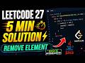 LeetCode 27 Remove Element | Java Solution in 5 Minutes  | Easy Interview Question