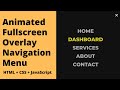 How to Create Full Screen Overlay Navigation Menu using HTML, CSS & JavaScript