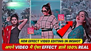 Inshot Hdr Cc Video Editing | Hdr & Brown Cc Effect Video Editing In Inshot2023+24