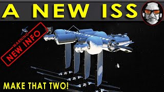 NASA, ESA, JAXA building a new ISS!! (Or two!) NEW DETAILED INFO!
