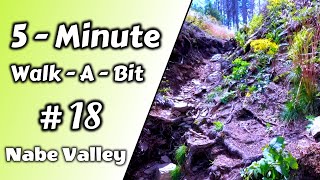5-Minute-Walk-A-Bit - #18 - Nabe Valley - That Escalated Quickly