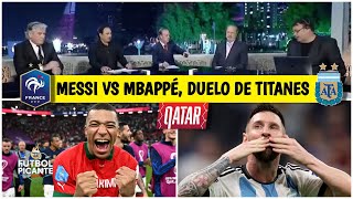 MESSI vs MBAPPÉ, choque entre goleadores para final soñada del MUNDIAL CATAR 2022 | Futbol Picante