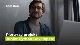 Pierwsze projekty Junior Python Developera