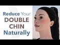 How to Reduce Your Double Chin Naturally How to Reduce Your Double Chin Naturally