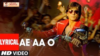 Lyrical: Ae Aa O Song | Billu | Irfan Khan, Lara Dutta |  Shah Rukh Khan | Pritam