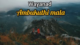 Wayanad l Ambukuthi mala l#Short# l Hiking .......