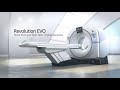 revolution evo introduction ge healthcare