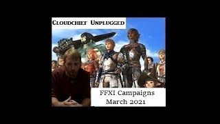 Cloudchief Unplugged: March 2021 FFXI Campaigns