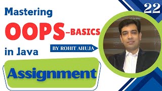 Mastering OOPS in Java Part - I : Assignment