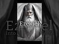 A short tale of Ezekiel.