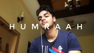 HUMRAAH - Asim Azhar (Cover)