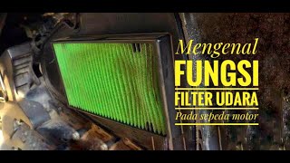 Mengenal Fungsi Filter Udara Pada Sepeda Motor