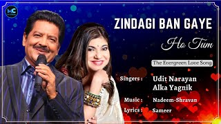 Zindagi Ban Gaye Ho Tum (Lyrics) - Udit Narayan, Alka Yagnik | Kasoor| 90's Hits Love Romantic Songs