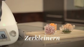 Zerkleinern mit dem Thermomix ® TM5 DE